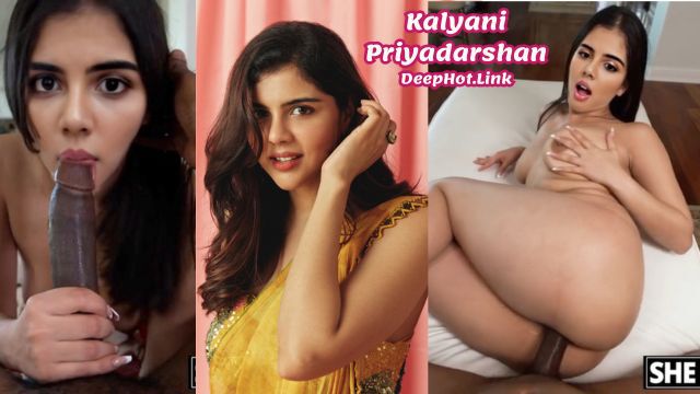 Kalyani Priyadarshan Fuck Black Cock Nude Ass Blowjob Viral Video Desi